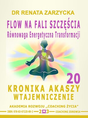 cover image of FLOW na Fali Szczescia. Równowaga energii transformacji.